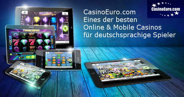 CasinoEuro Mobile für deutschsprachige Spieler
